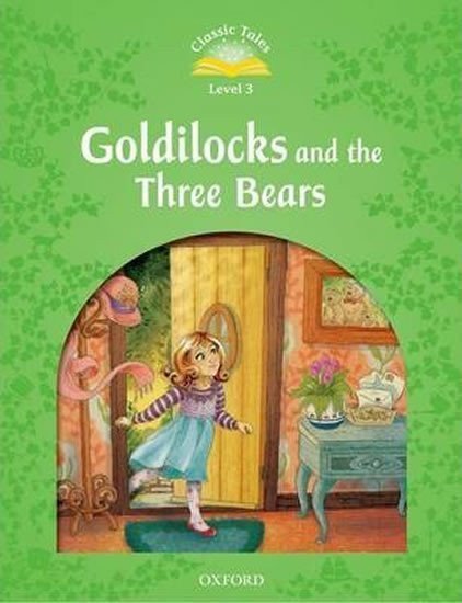 Classic Tales 3 Goldilocks and the Three Bears 2nd – Arengo Sue