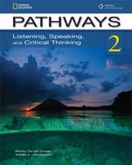 Pathways Listening Speaking and Critical Thinking 2 Students Text with Online Workbook Access Code – Chase Becky Taver