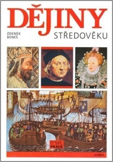 Dějiny středověku – Beneš Zdeněk