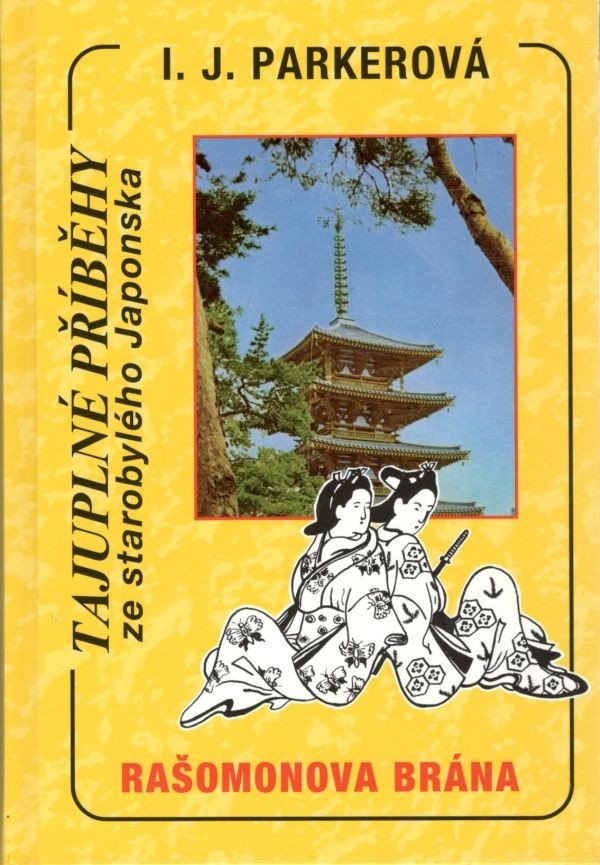 Rašomonova brána - Případy Sugawary Akitady – Parkerová I J