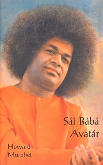 Sáí Bábá - Avatár – Murphet Howard