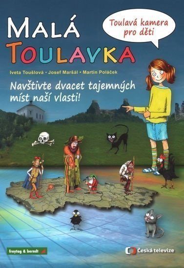 Malá Toulavka Toulavá kamera pro děti – Toušlová Iveta
