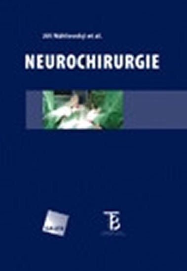 Neurochirurgie – Náhlovský Jiří (2006)