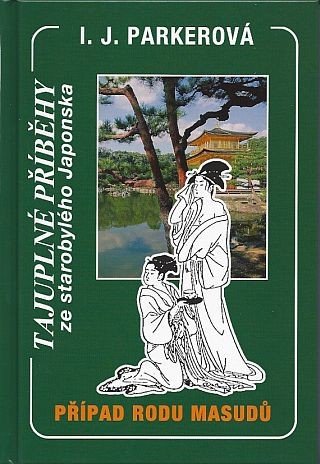 Případ rodu Masudů - Případy Sugawary Akitady – Parkerová I J
