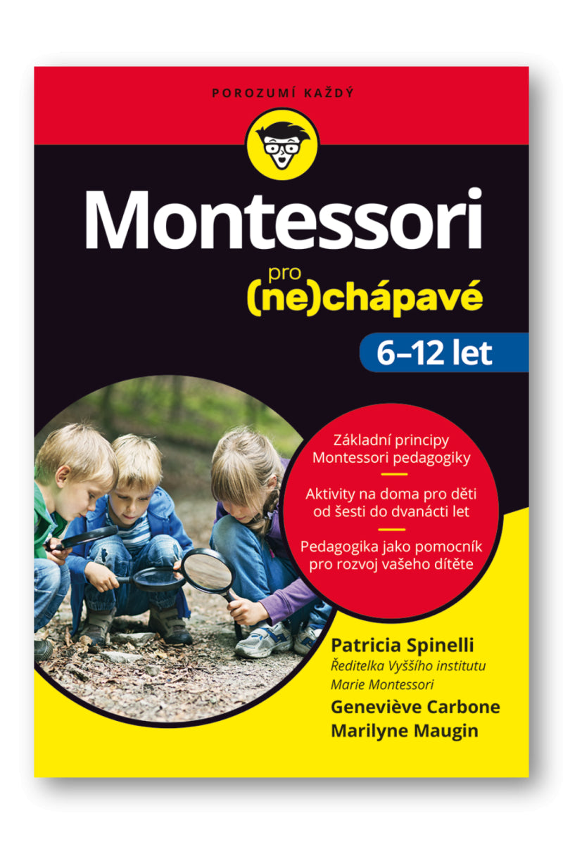Montessori pro nechápavé 6-12 let – Spinelli Patricia