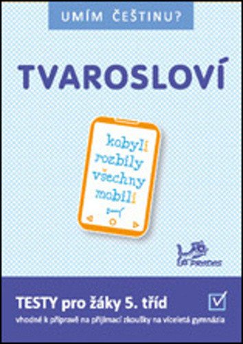 Umím češtinu – Tvarosloví 5