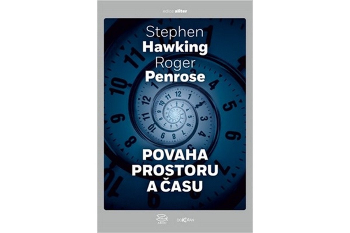 Povaha prostoru a času – Hawking Stephen William