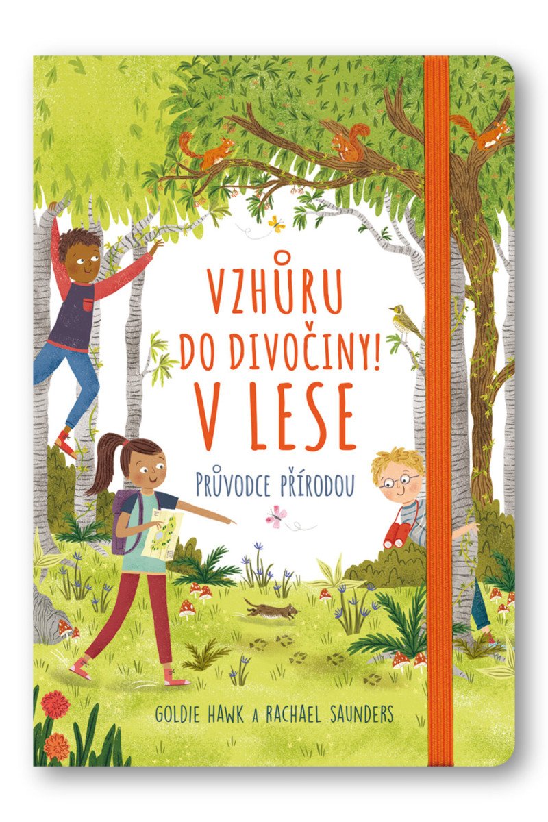 Vzhůru do divočiny V lese – Hawk Goldie