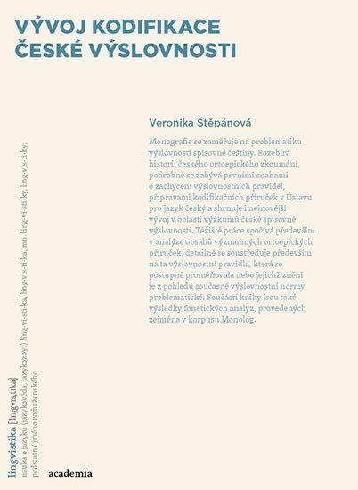 Vývoj kodifikace české výslovnosti – Štěpánová Veronika