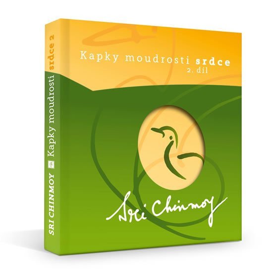 Kapky moudrosti srdce 2 - Výběr ze stejnojmenné série dárkových karet díly IV-VI – Chinmoy Sri