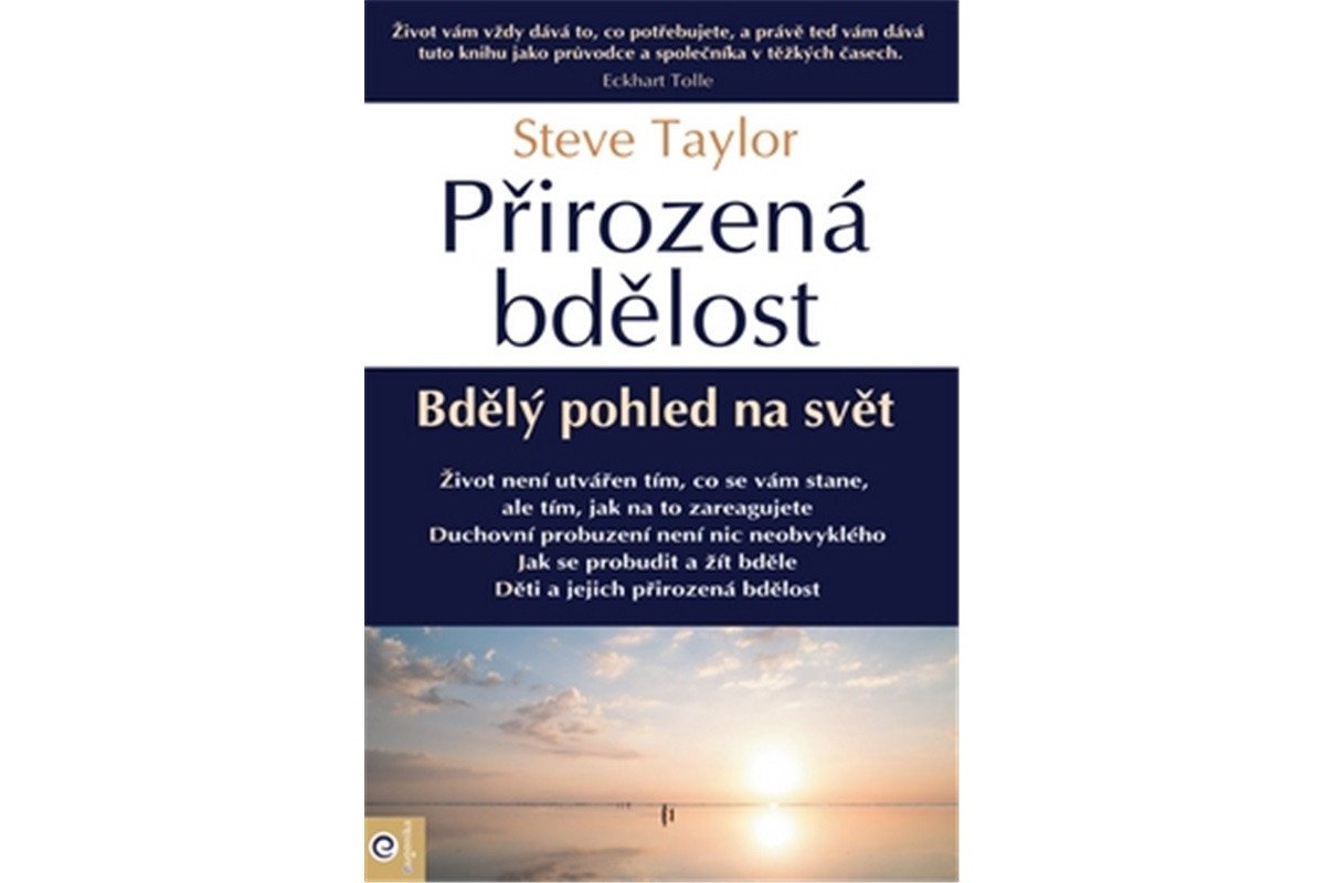 Přirozená bdělost - Bdělý pohled na svět – Taylor Steve