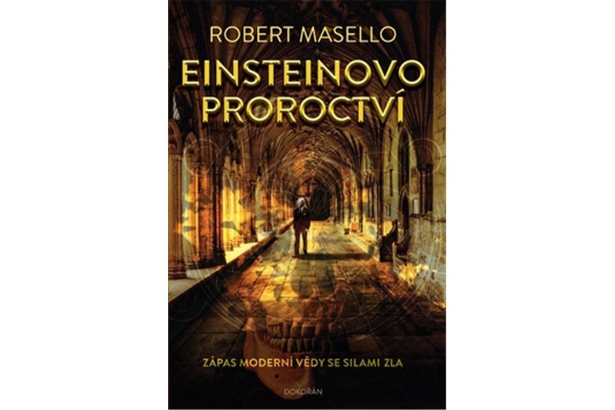 Einsteinovo proroctví – Masello Robert