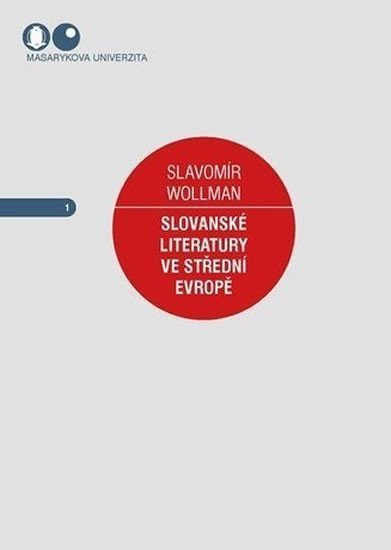 Slovanské literatury ve střední Evropě – Wollman Slavomír