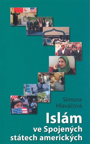 Islám ve Spojených státech – Hlaváčová Simona
