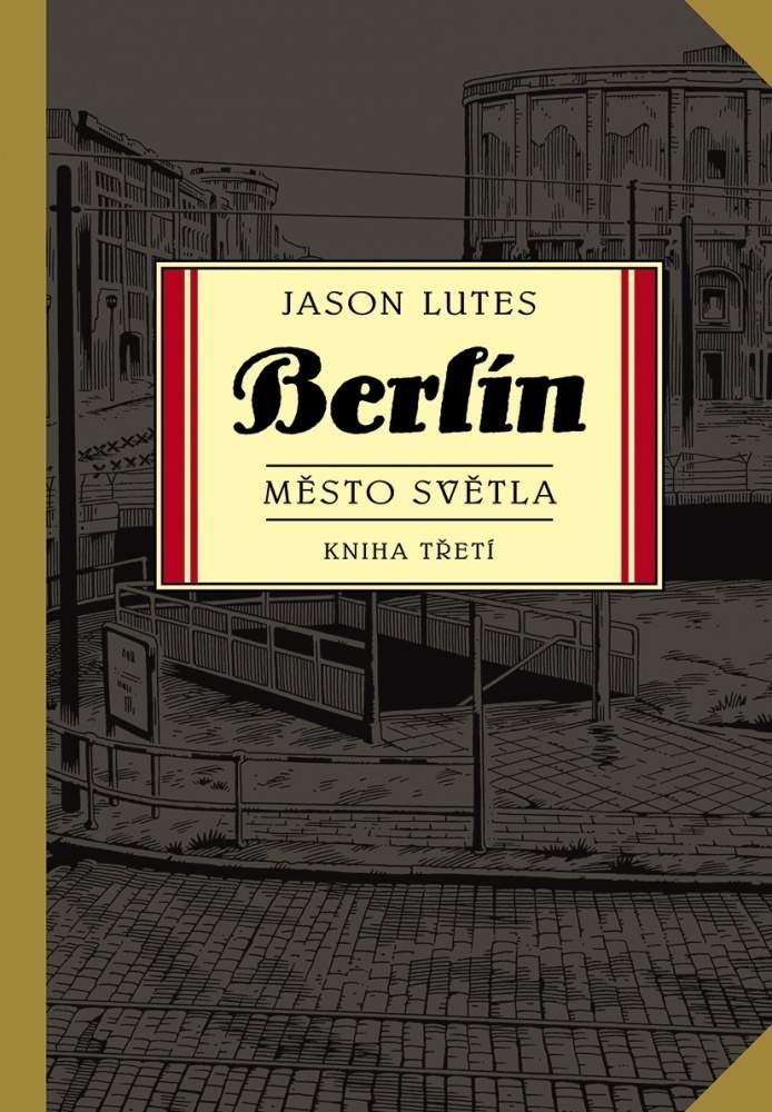 Berlín 3 - Město světla – Lutes Jason
