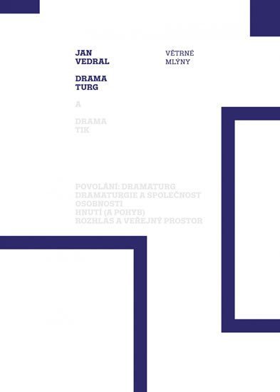 Dramaturg – Vedral Jan