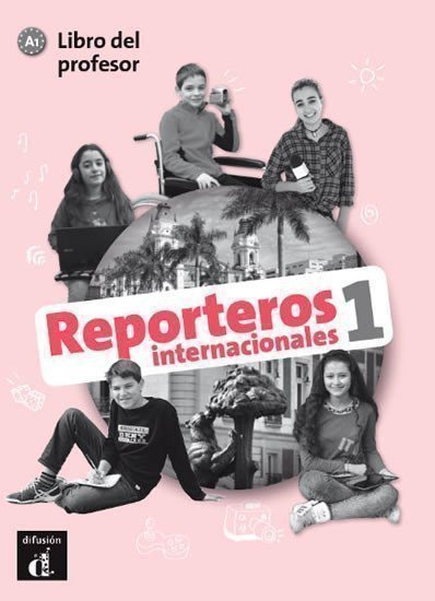 Reporteros int. 1 (A1) – Libro del profesor (2018)