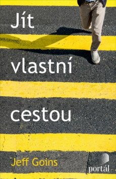 Jít vlastní cestou – Goins Jeff