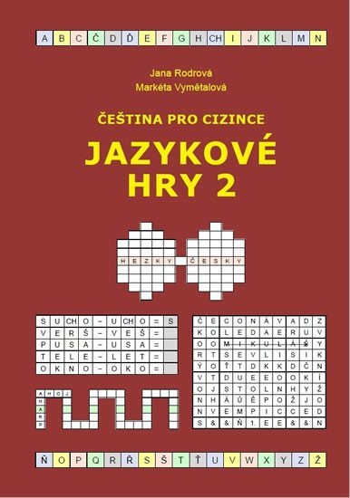 Čeština pro cizince - Jazykové hry 2 – Rodrová Jana