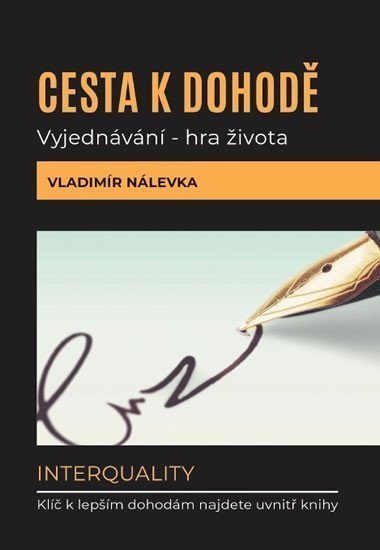 Cesta k dohodě Vyjednávání - hra života – Nálevka Vladimír