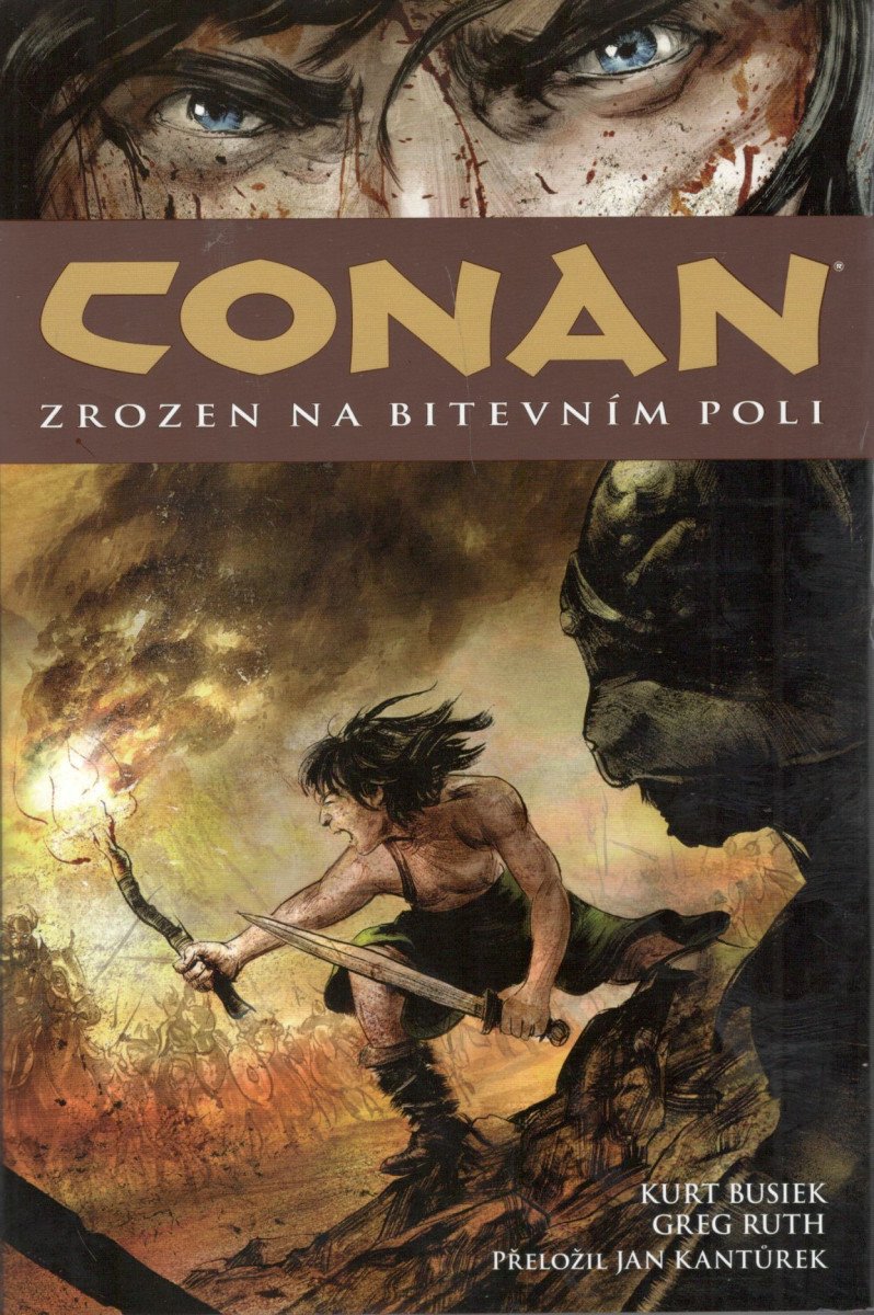 Conan 0 Zrozen na bitevním poli – Busiek Kurt