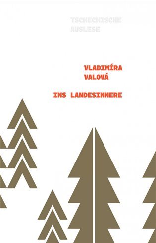 Ins Landesinnere – Valová Vladimíra