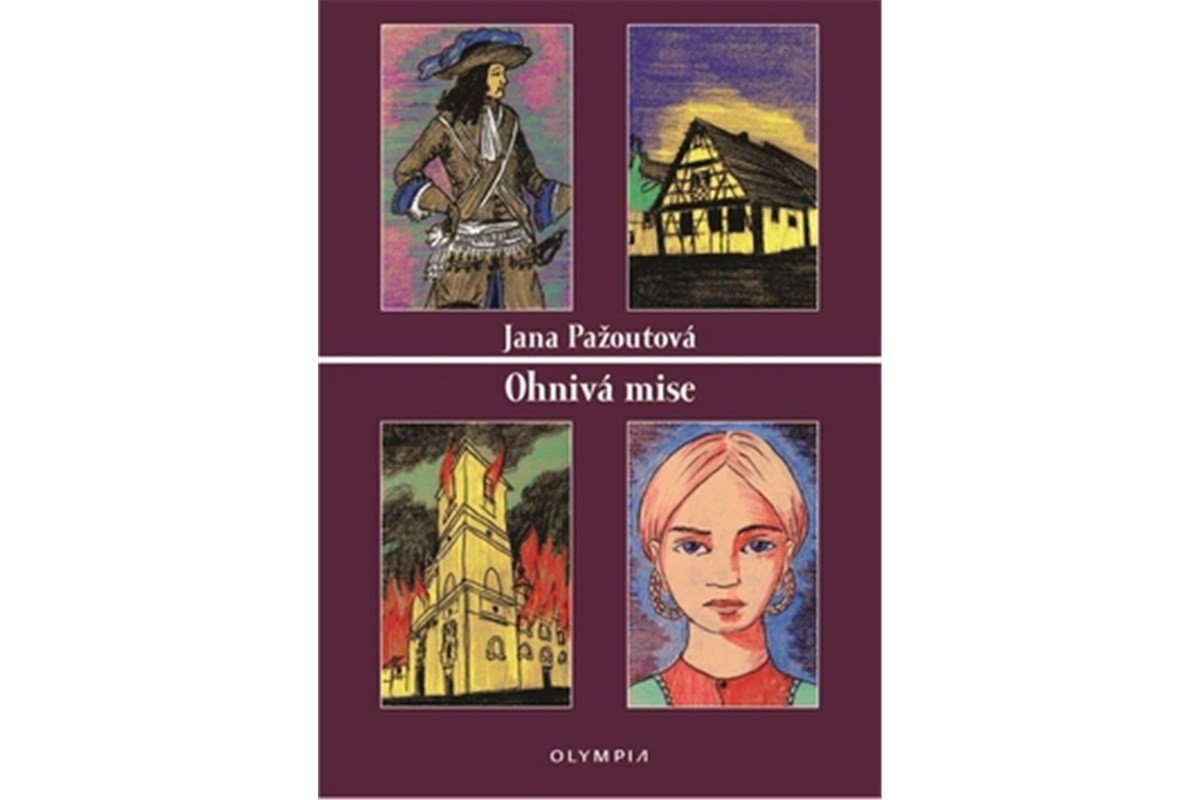 Ohnivá mise – Pažoutová Jana
