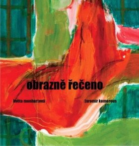 Obrazně řečeno – Komorous Jaromír