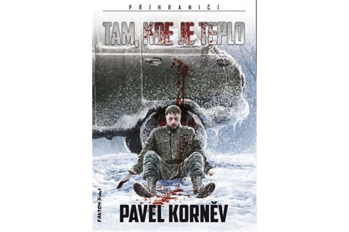 Příhraničí 6 - Tam kde je teplo – Korněv Pavel