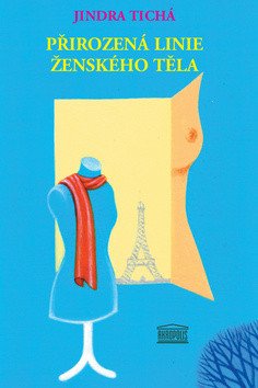 Přirozená linie ženského těla – Tichá Jindra