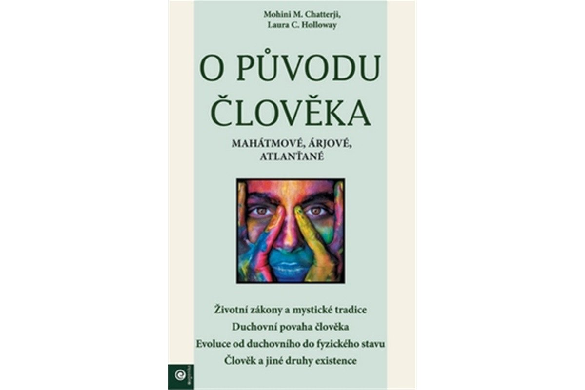 O původu člověka - Mahátmové Árjové Atlanťané – Chatterji Mohini M