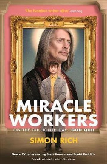 Miracle Workers – Rich Simon