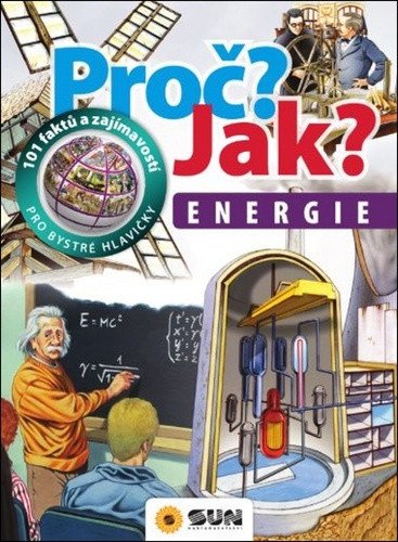 Energie - Proč Jak