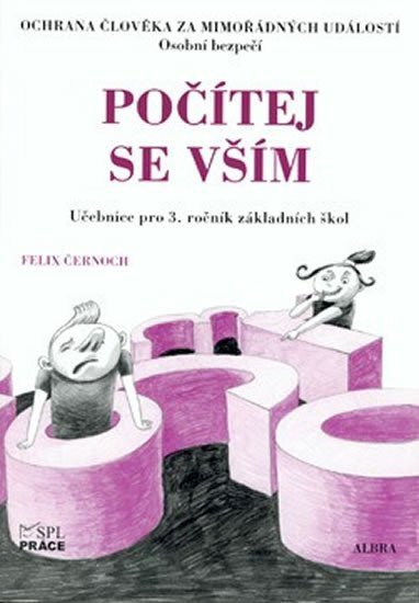 Počítej se vším - Ochrana člověka za mimořádných událostí pro 3ročník ZŠ