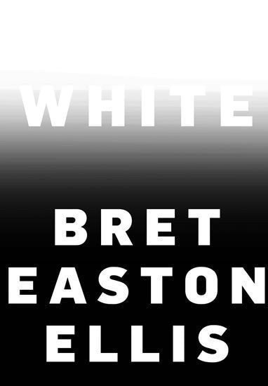 White – Ellis Bret Easton