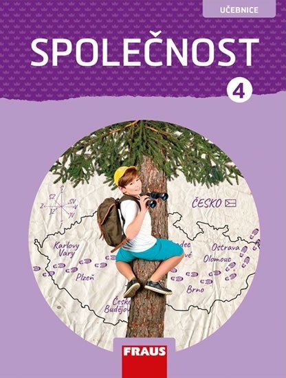 Společnost 4 pro ZŠ - Člověk a jeho svět - Učebnice – Gorčíková Kateřina