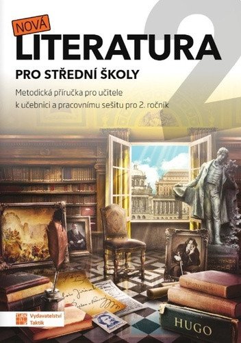 Nová literatura pro 2ročník SŠ - metodická příručka