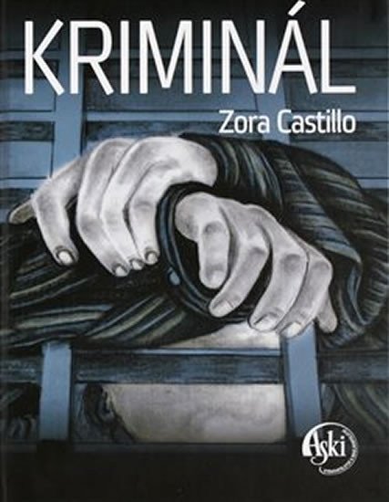 Kriminál – Castillo Zora