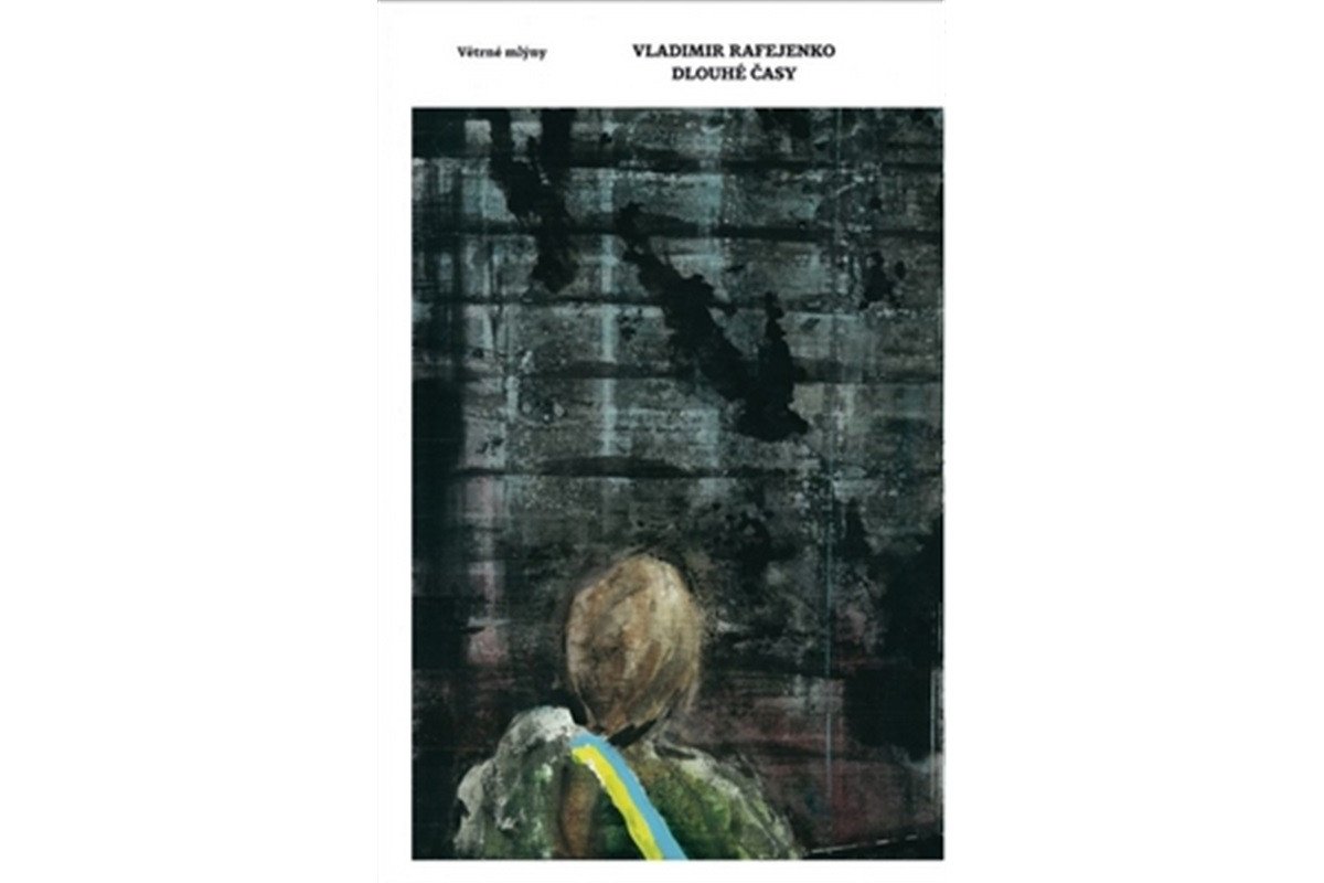 Dlouhé časy – Rafejenko Vladimir