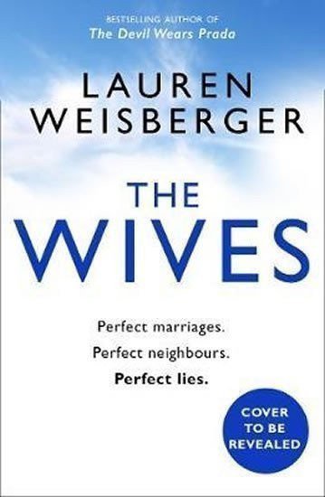 The Wives – Weisbergerová Lauren (2019)