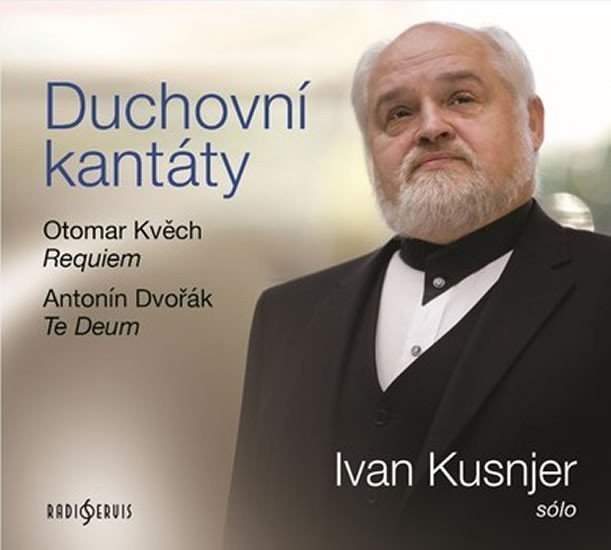 Duchovní kantáty Sólo Ivan Kusnjer Otomar Kvěch Antonín Dvořák - CDmp3