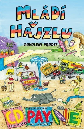 Mládí v hajzlu 9 - Povolení prudit – Payne C D