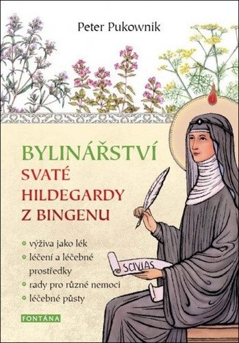 Bylinářství svaté Hildegardy z Bingenu – Pukownik Peter