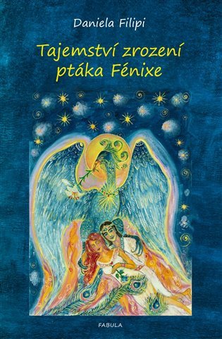 Tajemství zrození ptáka Fénixe – Filipi Daniela
