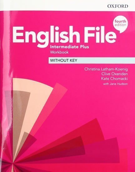 English File Intermediate Plus Workbook without Answer Key 4th – Latham-Koenig Christina