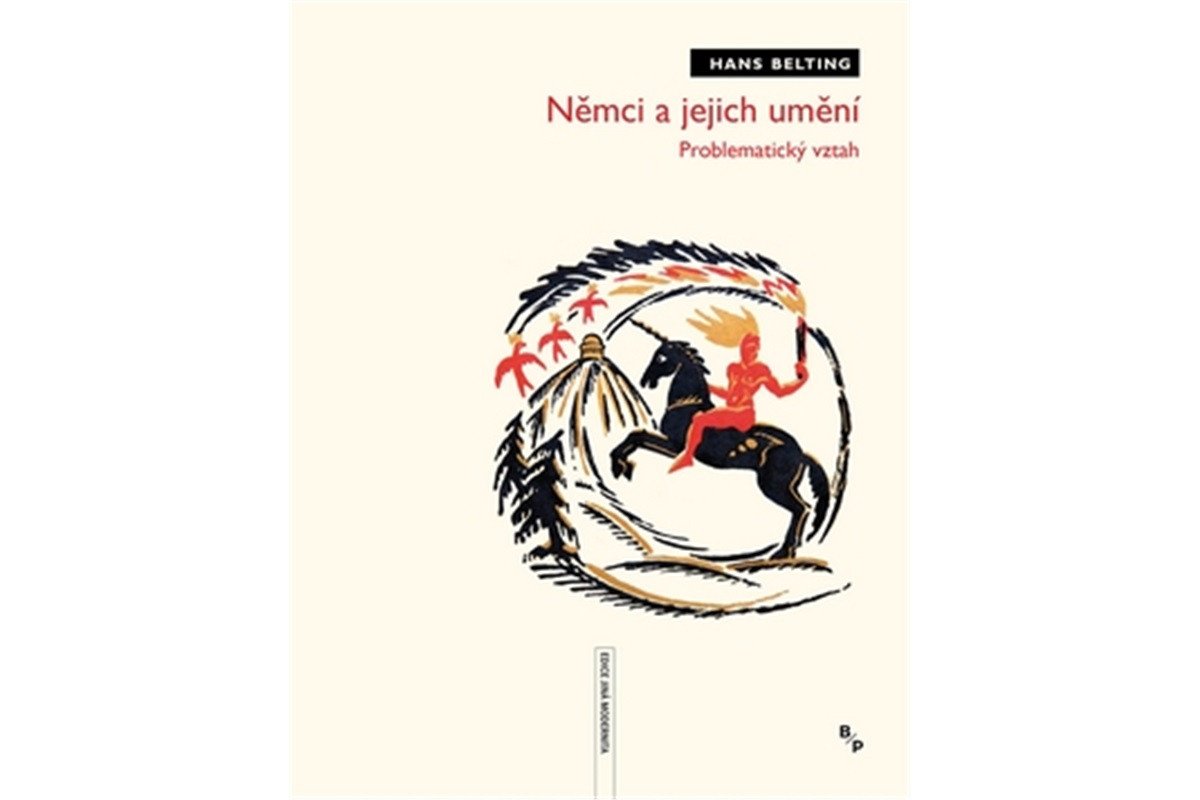 Němci a jejich umění - Problematický vztah – Belting Hans