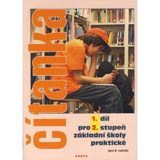 Čítanka pro 2 stupeň ZŠ praktické pro 6 ročník 1 díl – Gebhartová Vladimíra