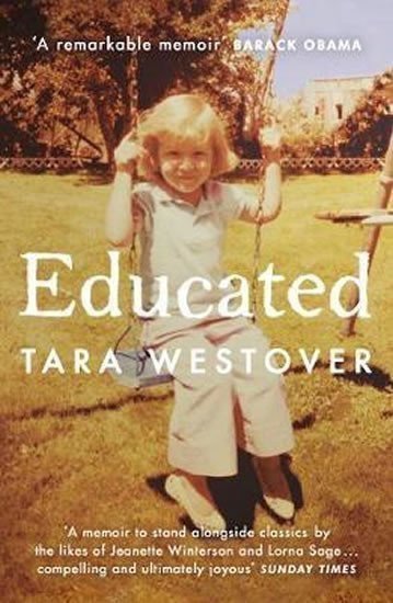Educated  The Sunday Times and New York Times bestselling memoir – Westover Tara