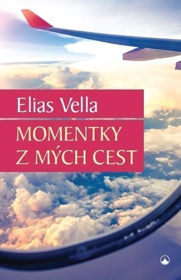 Momentky z mých cest – Vella Elias