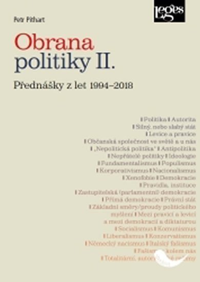 Obrana politiky II - Přednášky z let 1994-2018 – Pithart Petr